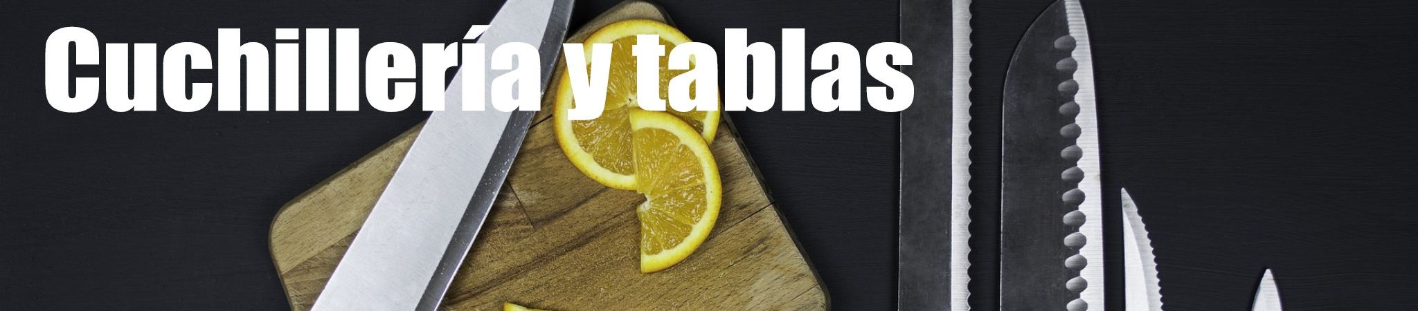 cuchillería y tablas
